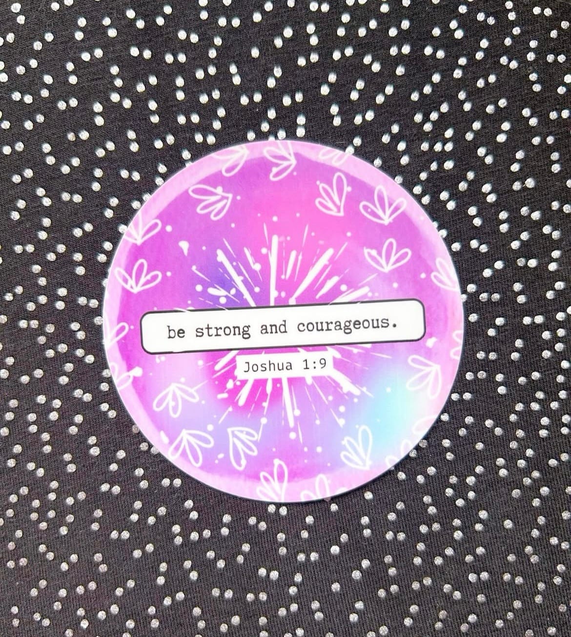Be Strong + Courageous